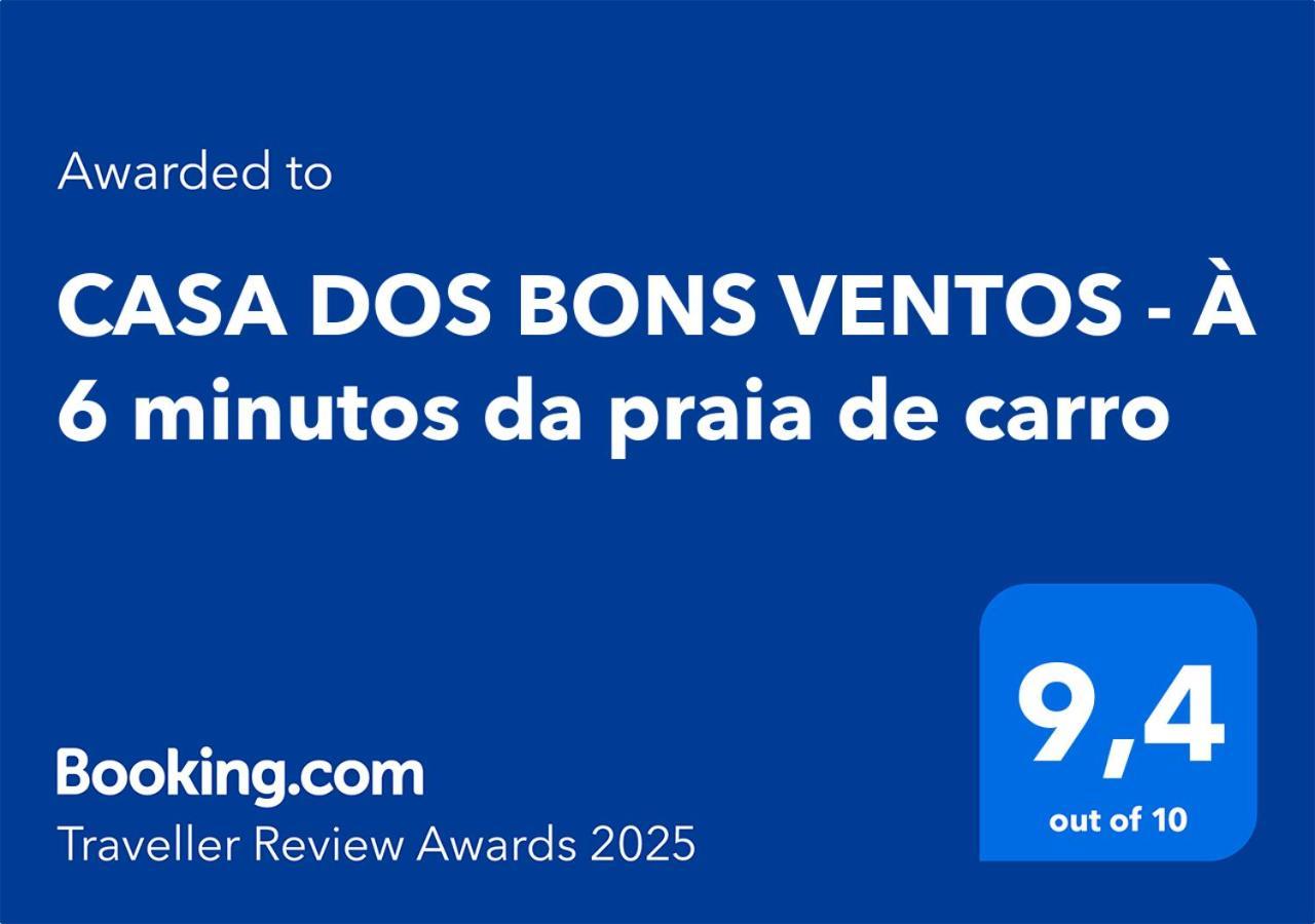 Casa Dos Bons Ventos - A 6 Minutos Da De Carro Holiday home *